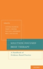 Image for Solution-focused brief therapy  : a handbook of evidence-based practice
