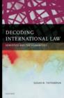 Image for Decoding International Law