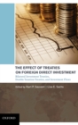 Image for The effect of treaties on foreign direct investment  : bilateral investment treaties double taxation treaties and investment flow