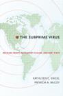 Image for The subprime virus  : reckless credit, regulatory failure, and next steps