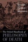 Image for The Oxford handbook of the philosophy of death
