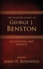 Image for The Selected Works of George J. Benston, Volume 2 : Accounting and Finance