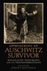 Image for Approaching an Auschwitz Survivor