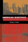 Image for American bioethics  : crossing human rights and health law boundaries