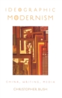 Image for Ideographic Modernism