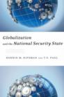 Image for Globalization and the National Security State