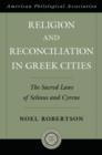 Image for Religion and Reconciliation in Greek Cities