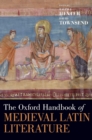 Image for The Oxford handbook of medieval Latin literature
