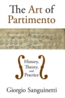 Image for The art of partimento  : history, theory, and practice