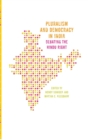 Image for Pluralism and Democracy in India