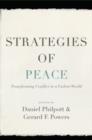 Image for Strategies of peace  : transforming conflict in a violent world