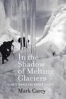 Image for In the Shadow of Melting Glaciers