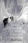 Image for In the Shadow of Melting Glaciers
