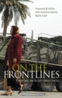 Image for On the frontlines  : gender, war, and the post-conflict process