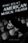Image for Irving Berlin&#39;s American Musical Theater