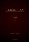 Image for TERRORISM: INTERNATIONAL CASE LAW REPORTER 2008 VOLUME I