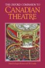 Image for The Oxford Companion to Canadian Theatre