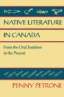 Image for Native Literature in Canada : From the Oral Tradition to the Present