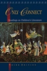Image for Only connect  : readings on children&#39;s literature