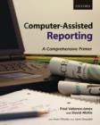 Image for Computer-assisted reporting  : a Canadian primer
