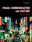 Image for Visual communication and culture  : images in action