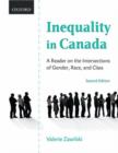 Image for Inequality in Canada: Inequality in Canada : A Reader on the Intersections of Gender, Race, and Class