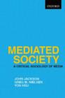 Image for Mediated Society: A Critical Sociology of Media