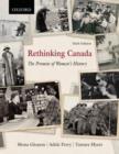 Image for Rethinking Canada : The Promise of Women&#39;s History