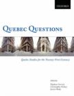 Image for Quebec Questions: Quebec Studies for the Twenty-first Century