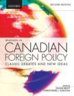 Image for Readings in Canadian Foreign Policy : Classic Debates and New Ideas