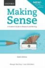Image for Making sense  : a student&#39;s guide to research and writing