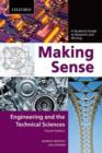 Image for Making sense  : a student&#39;s guide to research and writing: Engineering and the technical sciences