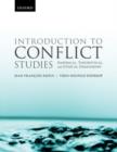 Image for Introduction to conflict studies  : empirical, theoretical, and ethical dimensions