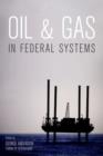 Image for Oil &amp; gas in federal systems