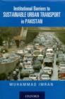Image for Institutional Barriers to Sustainable Urban Transport in Pakistan