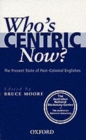 Image for Who&#39;s Centric Now?
