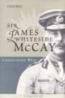 Image for Sir James Whiteside McCay  : a turbulent life