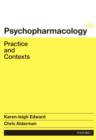 Image for Psychopharmacology: Practice and Contexts