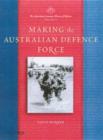 Image for The Australian centenary history of defenceVol. 4: The making of the Australian defence