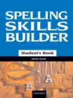 Image for Spelling Skills Builder Student&#39;s Book