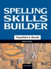 Image for Spelling Skills Builder Teacher Book