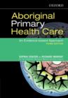 Image for Aboriginal primary health care  : an evidence-based approach