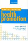 Image for Understanding Health Promotion