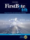 Image for First Byte : Using Information and Communication Technology