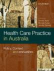 Image for Health care practice and policy in Australia