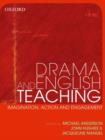 Image for Drama Teaching in English: Imagination, Action and Engagement