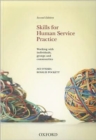 Image for Skills for human service practice  : working with individuals, groups and communities