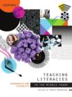 Image for Teaching literacies in the middle years  : pedagogies and diversity