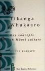Image for Tikanga Whakaaro: Key Concepts in Maori Culture