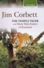 Image for The Temple Tiger and More Man-Eaters of Kumaon